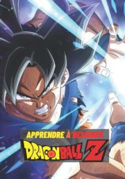 Apprendre a dessiner Dragon Ball Z