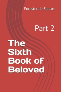 Sixth Book of Beloved