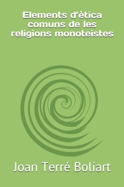 Elements d'ètica comuns de les religions monoteistes