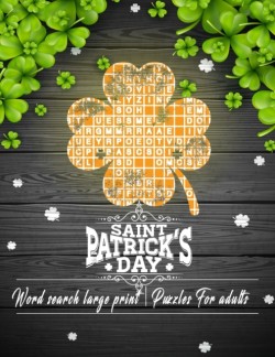 Saint Patrick's day Word search large print Puzzles For adults