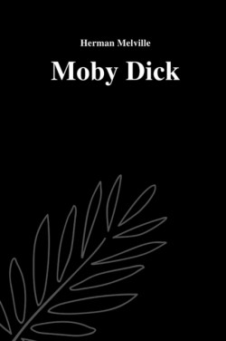 Moby Dick by Herman Melville