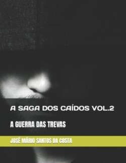 Saga DOS Caídos Vol.2