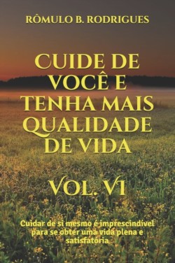 Cuide de você e tenha mais qualidade de vida Vol. VI