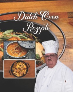 Dutch Oven Rezepte