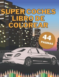 Super Coches Libro De Colorear