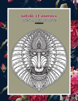 Livres a colorier pour adultes - Mandala - Nature et animaux