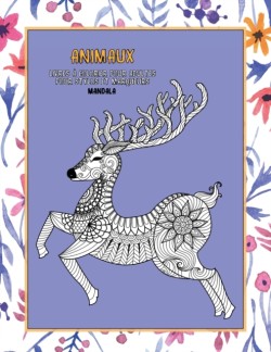 Livres a colorier pour adultes pour stylos et marqueurs - Mandala - Animaux