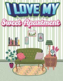 I love My Sweet Apartment