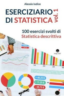 ESERCIZIARIO DI STATISTICA, vol. 1