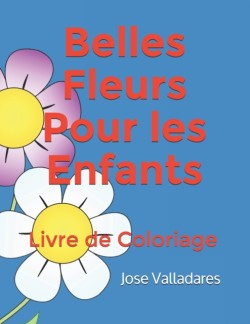 Belles Fleurs Pour les Enfants