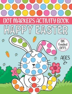 Happy Easter Dot Markers Activity Book Ages 2+