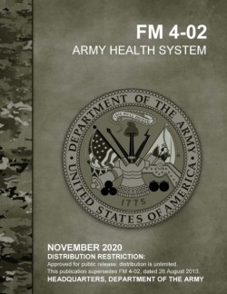 FM 4-02 Army Health System