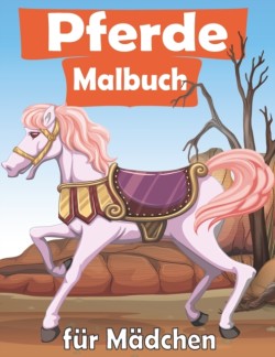 Pferde Malbuch für Mädchen