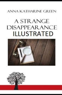 Strange Disappearance Illustrated