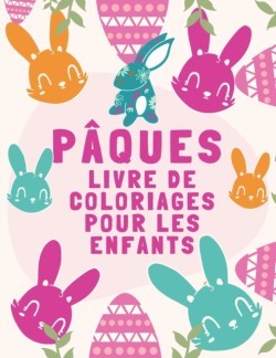 PAQUES Livre de Coloriages Pour Les Enfants