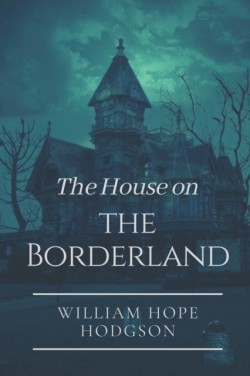 House on the Borderland