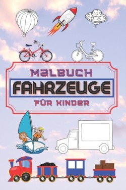 Malbuch Fahrzeuge F�r Kinder