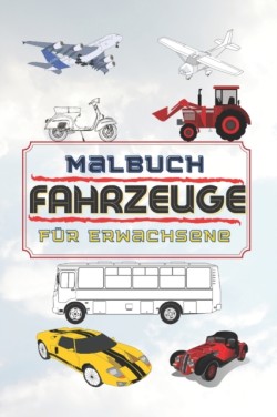 Malbuch Fahrzeuge Für Erwachsene