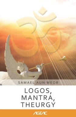 Logos, Mantra, Theurgy (AGEAC)
