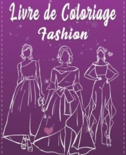 Livre de Coloriage Fashion