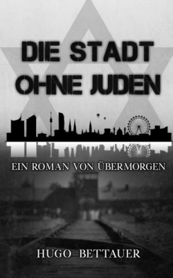 Die Stadt ohne Juden