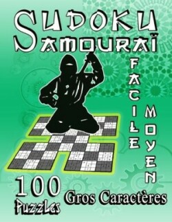 SUDOKU Samouraï Facile, Moyen, 100 Puzzles Gros Caractères