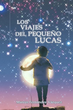 Los viajes del pequeño Lucas