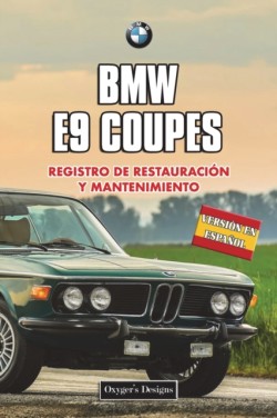 BMW E9 Coupes