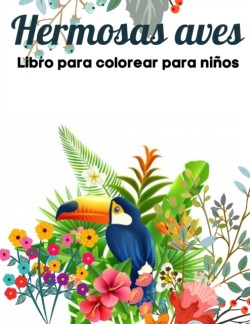 Hermosas aves Libro para colorear para ninos