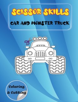 Scissor Skills Car and Monster Truck