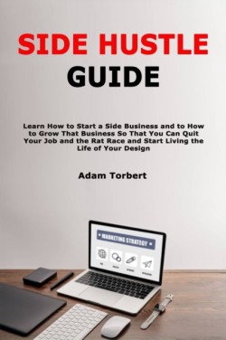 Side Hustle Guide