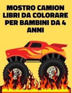 Mostro Camion Libri da Colorare Per Bambini da 4 Anni