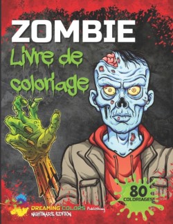 Livre de Coloriage Zombie