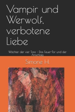 Vampir und Werwolf, verbotene Liebe