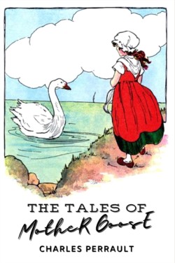 Tales Of Mother Goose