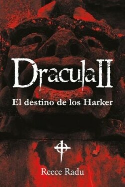 Drácula II. El destino de los Harker
