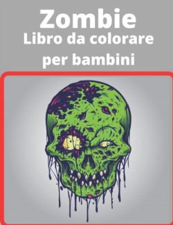 Zombie Libro da colorare per bambini