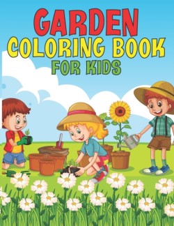 Garden Coloring Book For Kids