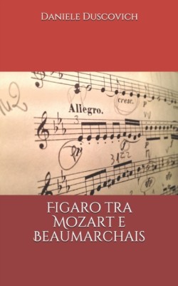 Figaro tra Mozart e Beaumarchais