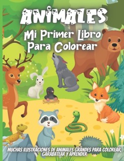 Animales Mi Primer Libro Para Colorear