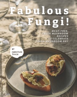 Fabulous Fungi!
