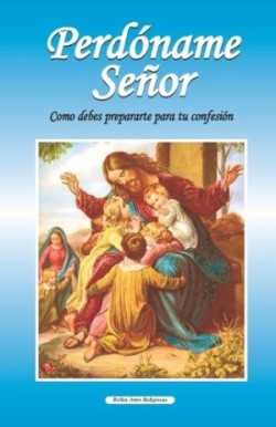 Perdóname Señor