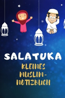 Salatuka KLEINESMUSLIM-NOTIZBUCH