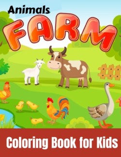 Farm Animals Coloring Book for Kids