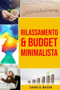 Rilassamento & Budget Minimalista