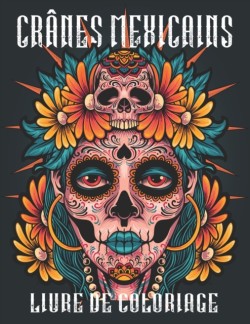 Crânes Mexicains Livre De Coloriage