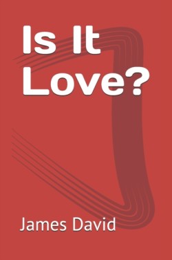 Is It Love?