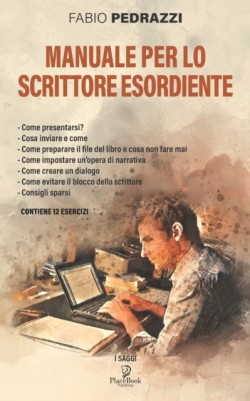 Manuale Per Lo Scrittore Esordiente