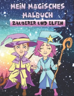 Magisches Malbuch Zauberer und Elfen