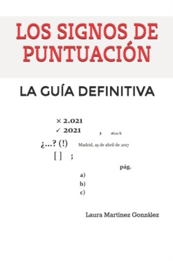 Signos de Puntuación La Guia Definitiva